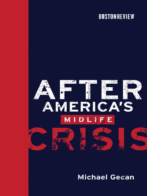 cover image of After America's Midlife Crisis